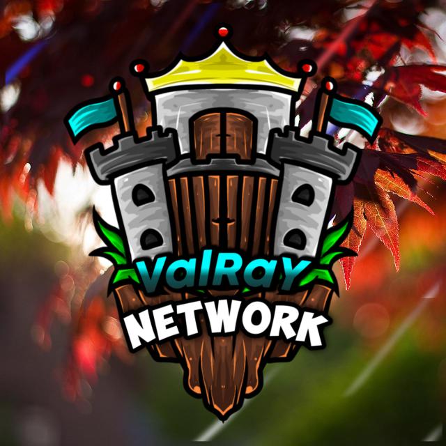 ValRay Network [ ?Rehat ]