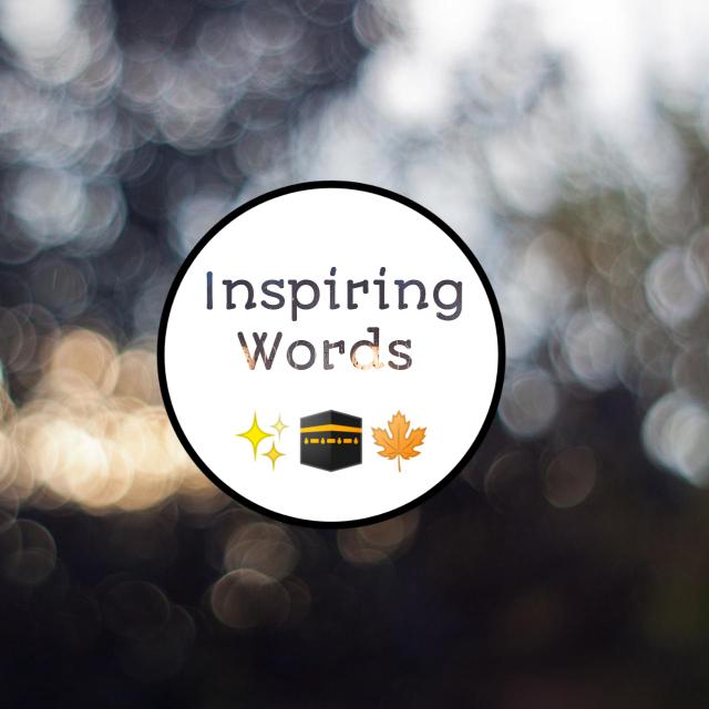 Inspiring Words✨??