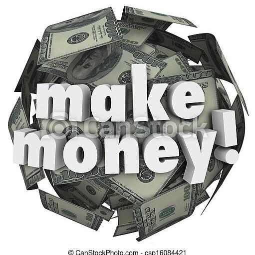 Make money ???