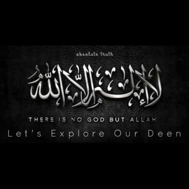Let's Explore Our Deen (5)