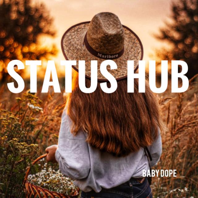 sᴛᴀᴛᴜs ʜᴜʙ{♥︎‿♥︎} ??=[???? ????]05