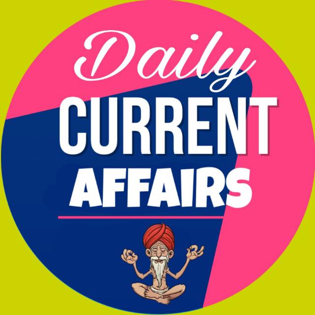DAILY CURRENT AFFAIRS