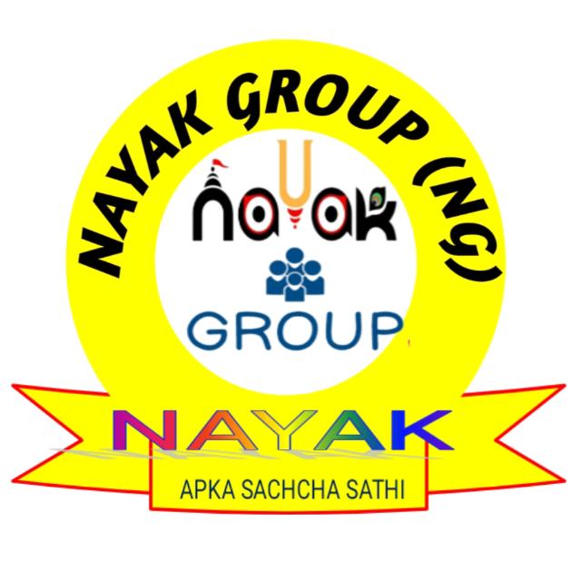 NAYAK GROUP : NAYAK KI DUNIYA:- YAARO KA SAHARA NAYAK GROUP (GRBS GROUP)