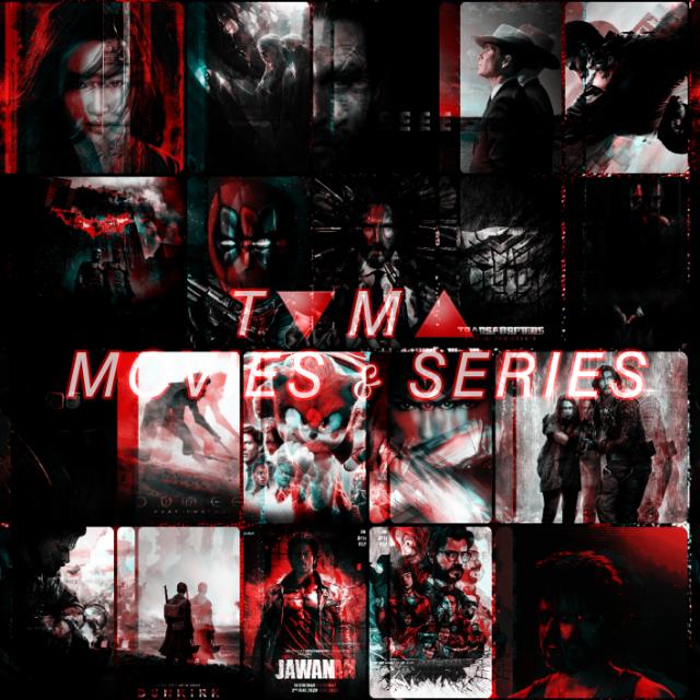 T?M?  MOVIES &amp; SERIES