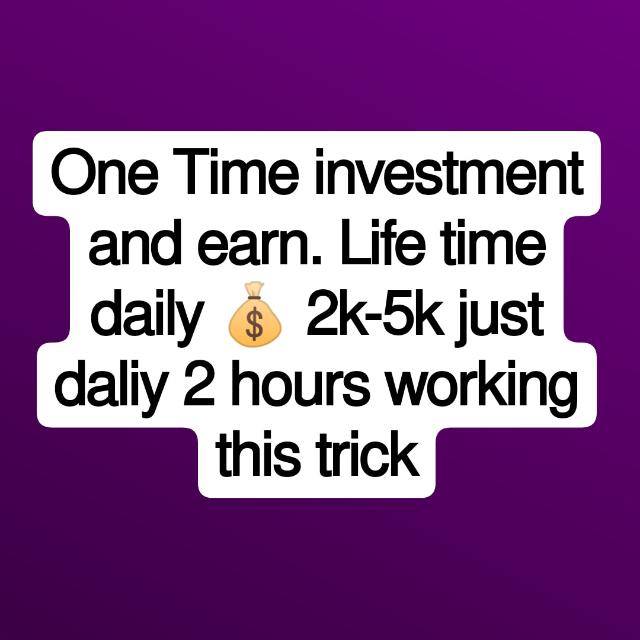EARNING TRICK ALL TYPE