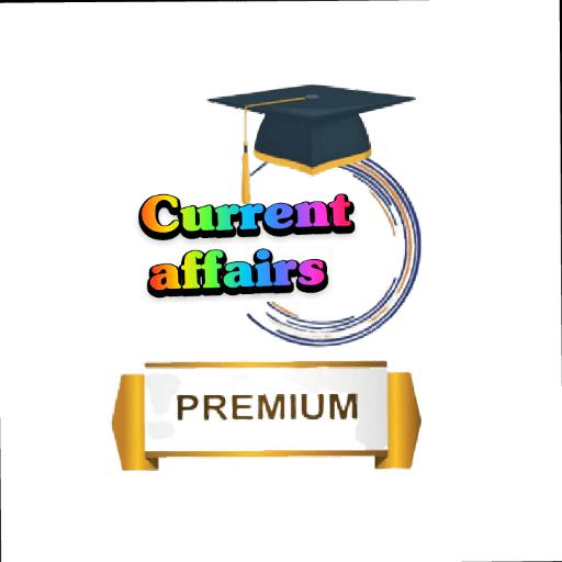 Current affairs premium