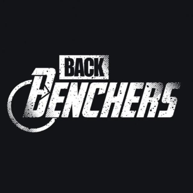 ♪┏(°.°)┛Back Benchers♪┏(°.°)┛