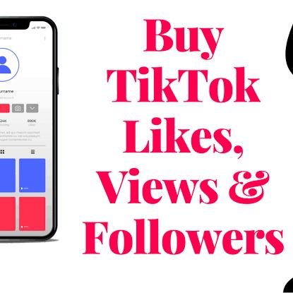 Tiktok Likes & Views