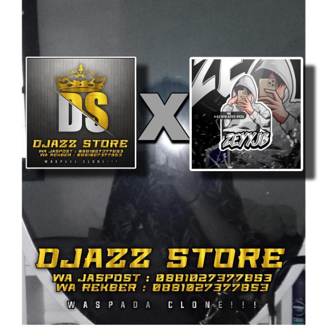 JB¹ || ZEYY STORE X DJAZZ4YOU