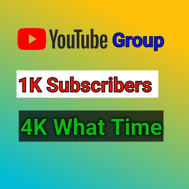 1k Subscriber & 4k Watch Time