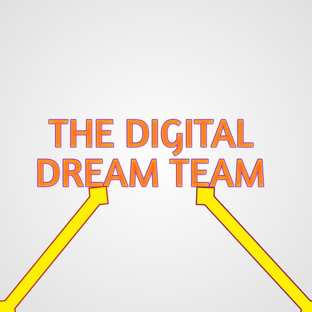 The Digital Dream Team