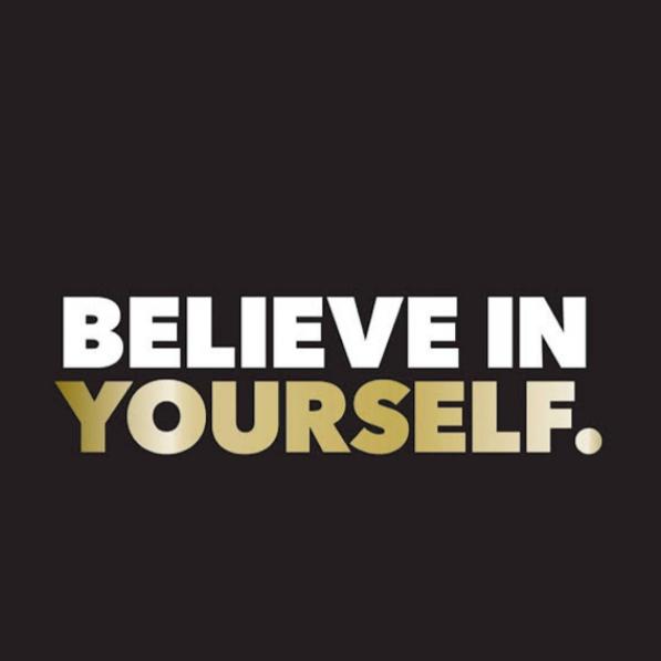 𝘽𝙀𝙇𝙄𝙀𝙑𝙀 𝙄𝙉 𝙔𝙊𝙐𝙍𝙎𝙀𝙇𝙁