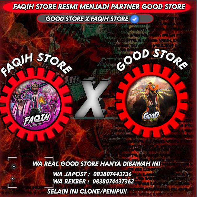 FAQIH STORE X GOOD STORE