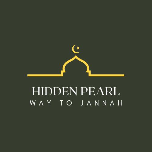 Hidden Pearl ? Way to jannah