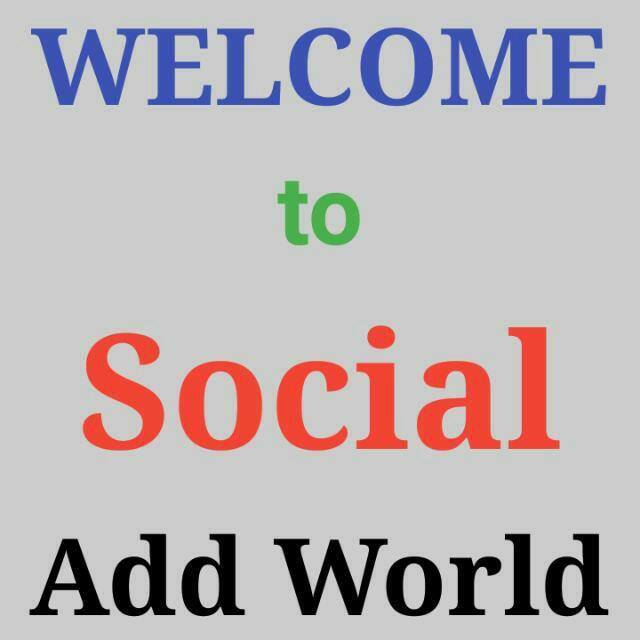 🥇Social Add world job🥇