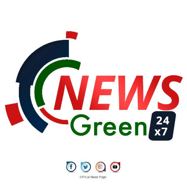 NEWS GREEN 24x7 | 2
