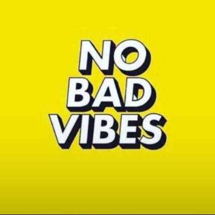 NO BAD VIBES
