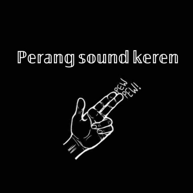 Perang sound kece prend🤟
