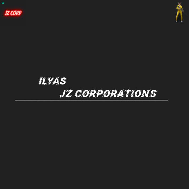ILYAS JZ CORPORATIONS ?