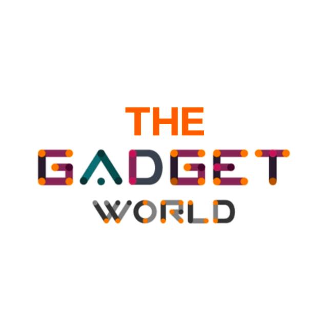 THE GADGET WORLD
