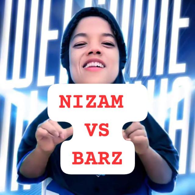 NIZAM VS BARZ
(MEMPEREBUTKAN KIYAA)