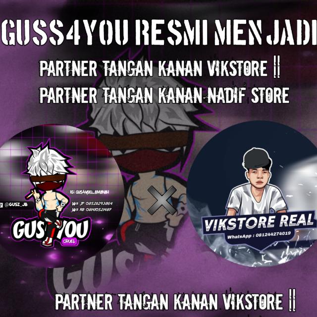 STOK || GUS4YOU x VIKSTORE
