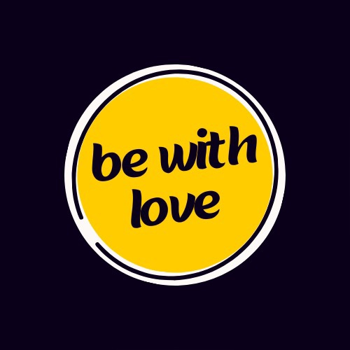 Be with love