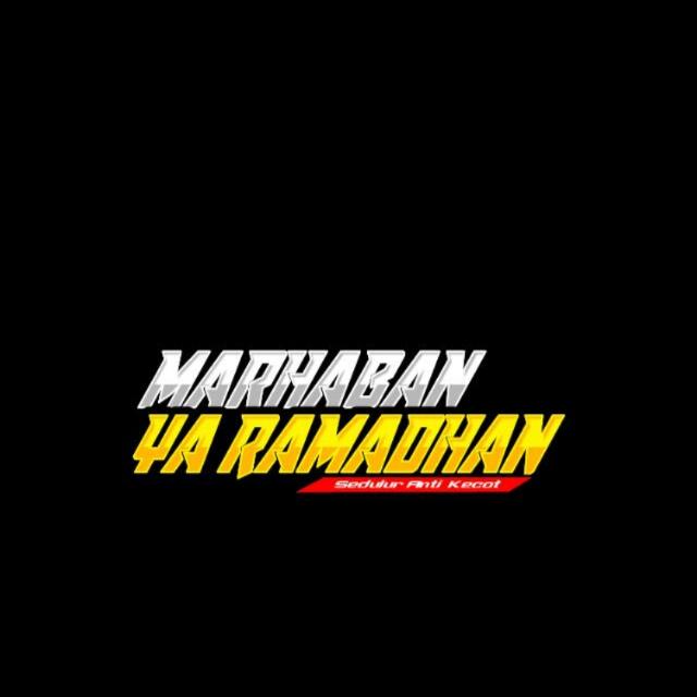 Marhaban ya Ramadhan