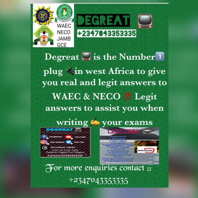 Degreat ?Waec and neco Expo 2023/2024??