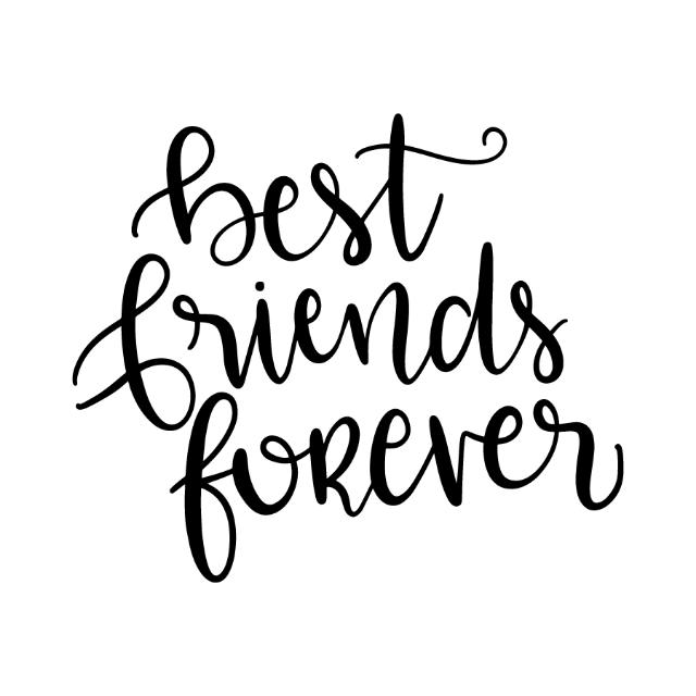 Friends forever