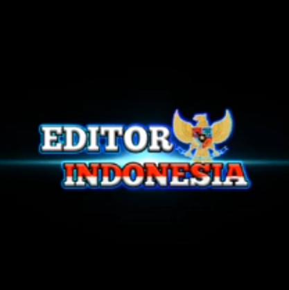 EDITOR INDONESIA🇮🇩