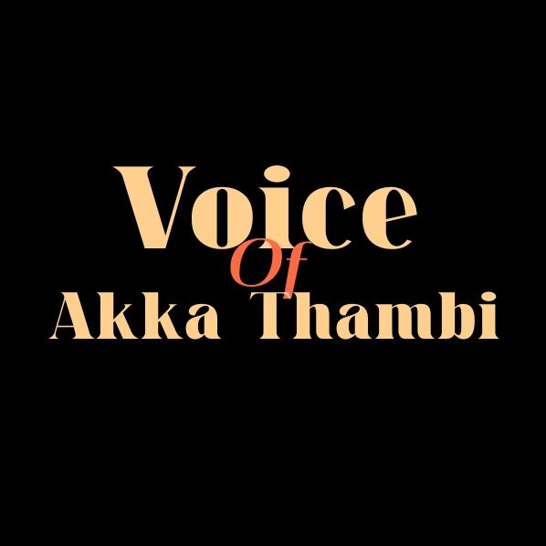 Voice Of Akka Thambi ❤️
