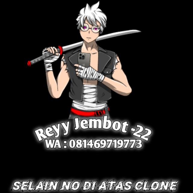 GC² || REYY JEMBOT -22