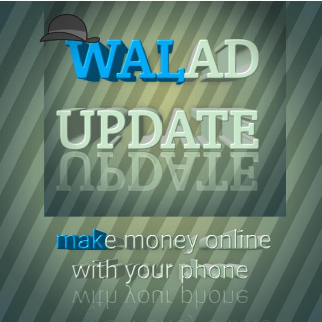WALAD UPDATE ✅?