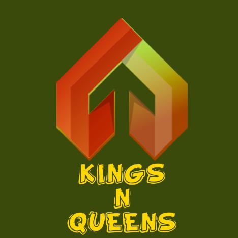 KINGS? & QUEENS ?