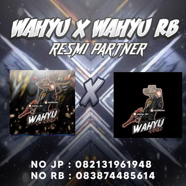 JB || WAHYU CRUEL X OWN
