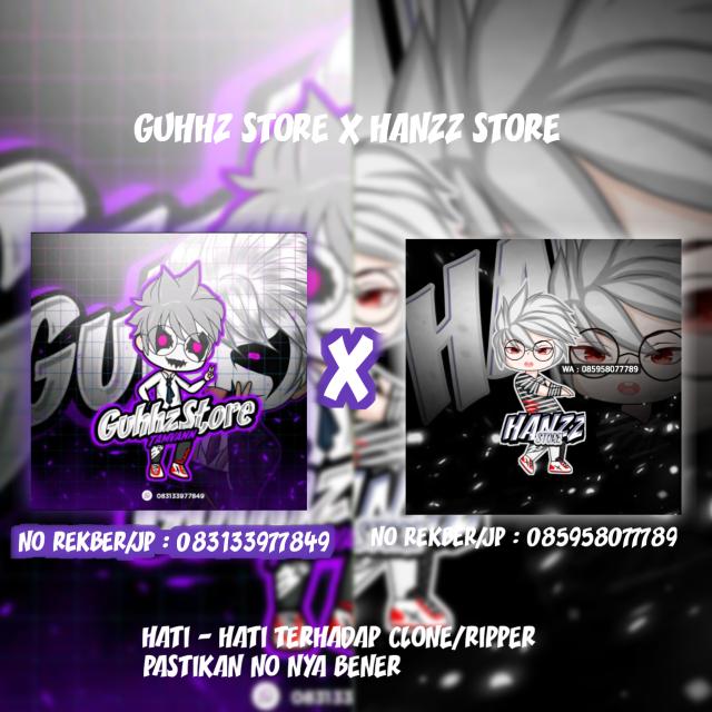STOK¹ || HANZZ STORE X GUHHZ STORE
