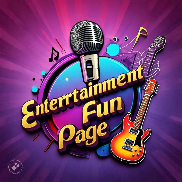 👑🎶 ENTERTAINMENT FUN PAGE 😎🫶🤪